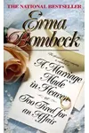 A Marriage Made in Heaven or Too Tired for an Affair