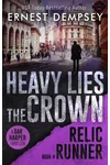 Heavy Lies the Crown