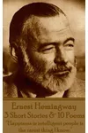 3 Short Stories and 10 Poems