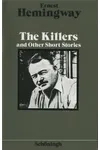 The Killers and Other Short Stories.