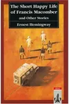 The Short Happy Life of Francis Macomber & Other Stories