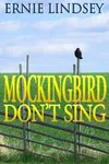 Mockingbird Don't Sing