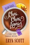 Chai, Chai Again