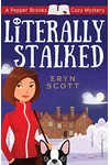 Literally Stalked