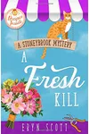 A Fresh Kill