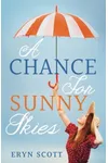 A Chance for Sunny Skies