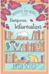 Dangerous Infurmation