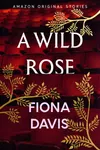 A Wild Rose