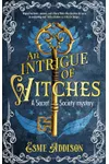 An Intrigue of Witches