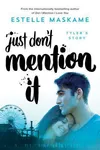 Just Don't Mention It