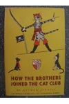 How the Brothers Joined the Cat Club