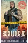 Broken Deeds MC: Second Generation #4