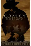 Cowboy Bikers MC #2