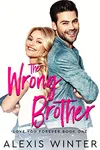 The WRONG Brother