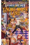 Gnome Man's Land