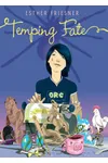 Temping Fate