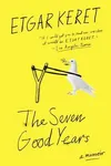 The Seven Good Years