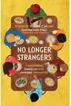 No Longer Strangers: Transforming Evangelism with Immigrant Communities