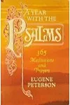 A Year With The Psalms: 365 Meditations And Prayers