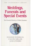 Weddings, Funerals and Special Events: The Personal Ministry of Public Occasions
