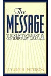 The Message: The New Testament in Contemporary Language
