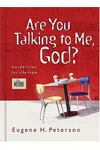 Are You Talking to Me, God?