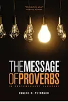 The Message of Proverbs