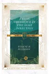 A Long Obedience in the Same Direction Bible Study