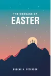 The Message of Easter