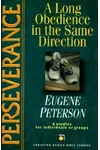Perseverance: A Long Obedience In The Same Direction