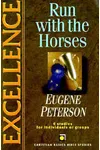 Excellence: Run With The Horses
