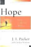 Hope: Never Beyond Hope : 6 Studies for Individuals or Groups With Leader's Notes