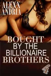 Bought By The Billionaire Brothers 4