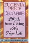 Discoveries: Made from Living My New Life