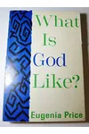 What is God Like?