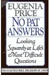 No Pat Answers