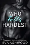 Who Falls Hardest