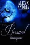 The Pursued