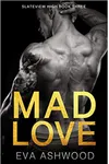 Mad Love