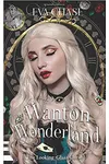 Wanton Wonderland