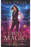 Cruel Magic