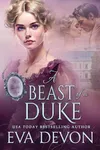 A Beast of a Duke