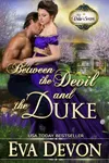 Between the Devil and the Duke