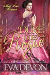 Duke Goes Rogue