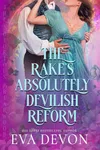 The Rake's Absolutely Devilish Reform