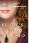 A Countess Below Stairs / The Secret Countess