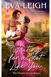 Waiting for a Scot Like You