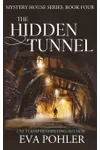 The Hidden Tunnel