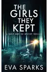 The Girls They Kept