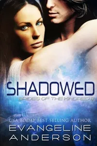 Shadowed